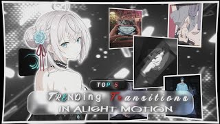 AE LIKE TRENDING TRANSITION PACK ON ALIGHT MOTION🎁 || TOP 5 TRANSITIONS FOR BEGINNERS❤️‍🩹(+PRESETS)