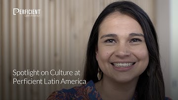 Perficient Latin America: Spotlight on Culture