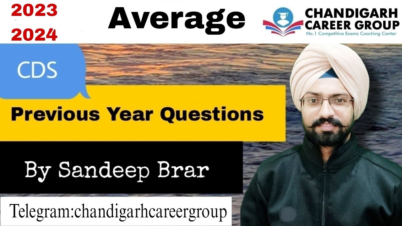 Average 2023 2024 | CDS mathematics previous year questions by Sandeep Brar