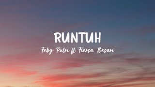 Lirik Lagu Runtuh - Feby Putry Ft. Fiersa Besari