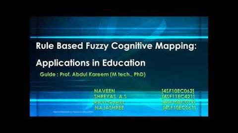 Fuzzy Cognitive Mapping Application in Education | Naveen HG and Team | Engineering Project