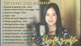 SYIFFA SYAHLA | DIRANTAI DI GELANGI RINDU COVER LAGU POP MALAYSIA TERPOPULER | FULL ALBUM 2022