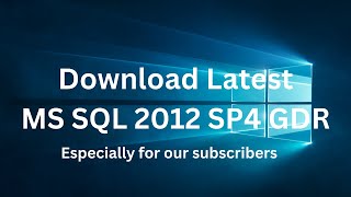 Download Latest MS SQL SERVER 2012 SP4 GDR | KB5021123