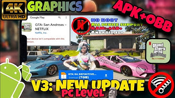 GTA SA Definitive Edition Mobile (Android) MOD PACK V3 Graphics GFX Realistic 4K HDR