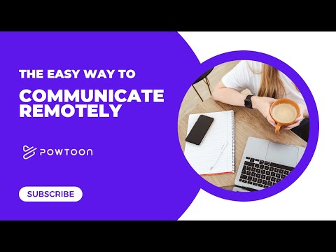 The EASY Way to Communicate Remotely