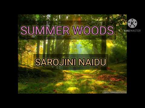 Summer woods poem summary : sarojini naidu - YouTube