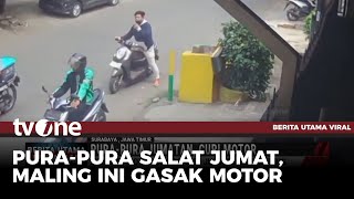Download Lagu Aksi Curanmor yang Pura-pura Solat Jumat Terekam Kamera Pegawas | Berita Utama Kriminal tvOne MP3 Download Lagu Aksi Curanmor yang Pura-pura Solat Jumat Terekam Kamera Pegawas | Berita Utama Kriminal tvOne MP3