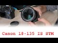 Canon EF-S 18-135mm f/3.5-5.6 IS STM lens review