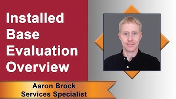Virtual Lunch & Learn: Installed Base Evaluation Overview