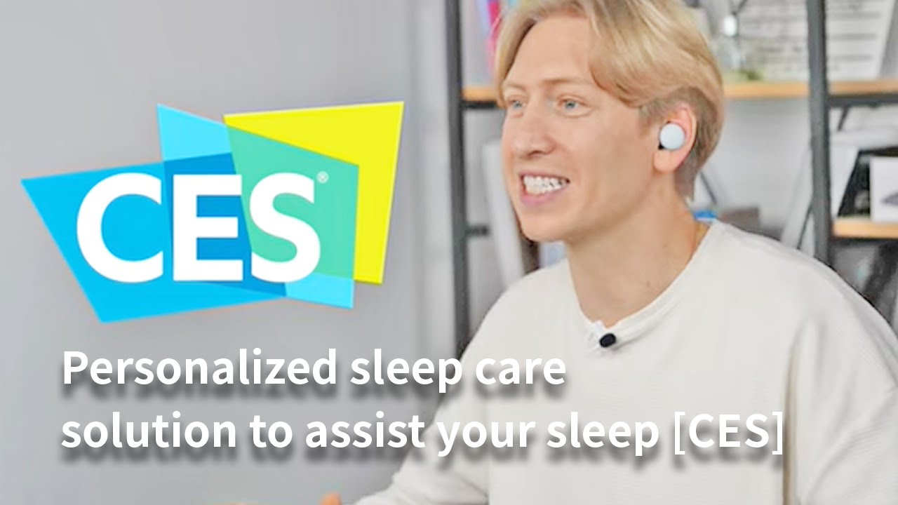 Personalized sleep care solution to assist your sleep [CES] YouTube