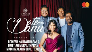 DATE WITH DANU | Romesh Kaluwitharana, Muttiah Muralitharan & Madhimalar Muralitharan