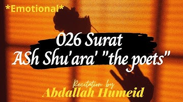 026 Surat Ash Shu'ara' Maher Al Muaiqly سورة الشعراء ماهر المعيقلي