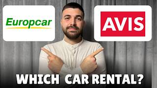 Europcar VS Avis - Which Car Rental Company Is Better?