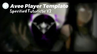 [FREE DOWNLOAD] Specified Futuristic V2 | Template Avee Player