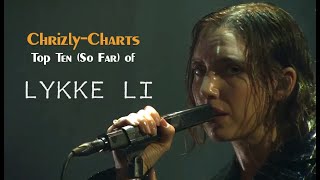 TOP TEN: The Best Songs Of Lykke Li - YouTube
