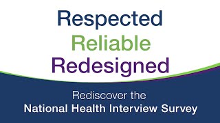 Rediscover the National Health Interview Survey