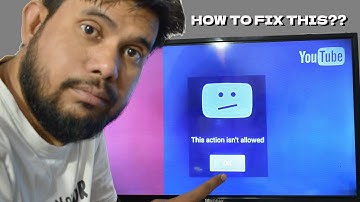 How to Fix Youtube Error “This action isn’t allowed” in Any Smart TV | AMTVPRO