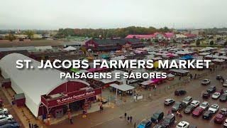 St. Jacobs Farmers Market Paisagens E Sabores