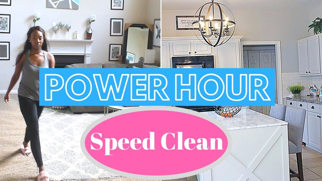 Power Hour Speed Clean Speed Cleaning Routine 2018 Power Hour