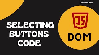 14. Select Buttons using getElementsByClassName and change button colors in the DOM - DOM