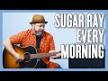 Sugar Ray Every Morning Guitar Lesson + Tutorial