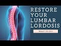RESTORE Lumbar Lordosis & The Curvature Of The Spine With These Exercises (How To Demo!)