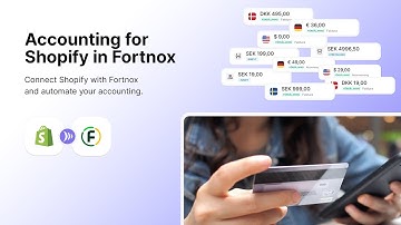 Accounting for Shopify in Fortnox
