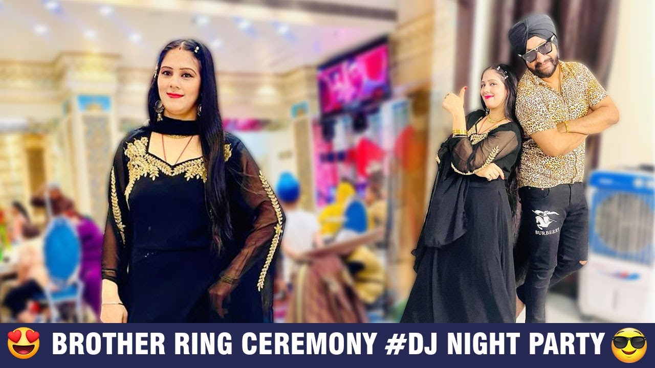 Brother Ring Ceremony #DJ Night Party | Beauty Queen Pinky | @BeautyQueenPinky | DJ Snake