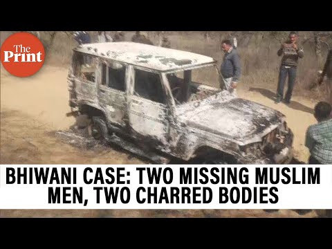 Charred bodies of two Muslim men found in Haryana's Bhiwani: What has the probe revealed so far?