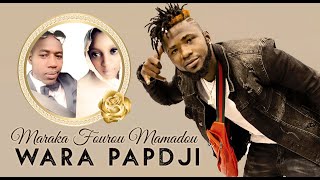 WARA PAPDJI - MARAKA FOUROU MAMADOU (2020)