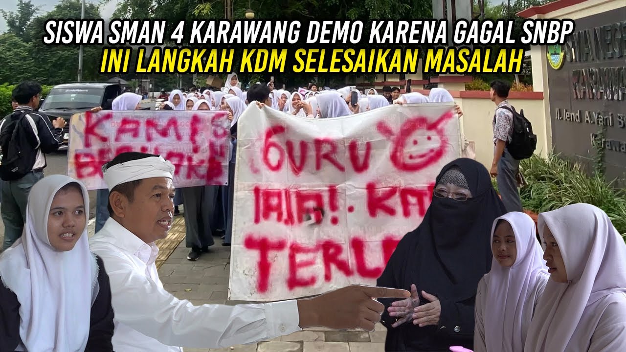 SISWA DEMO KARENA GAGAL SNBP | INI LANGKAH KDM SELESAIKAN MASALAH DI SMAN 4 KARAWANG