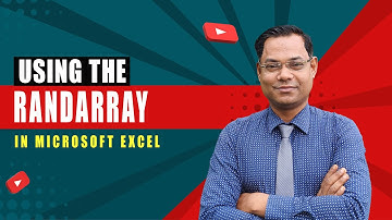 RANDARRAY FUNCTION IN MICROSOFT EXCEL