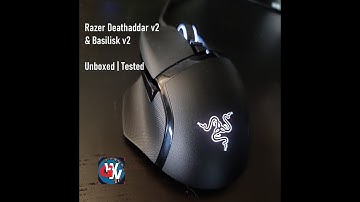 Unboxed and Tested! Razer Deathaddar v2 & Basilisk v2