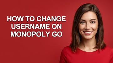 How To Change Username On Monopoly Go - AshleyHowTo