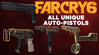 Far Cry 6 - All Unique Auto-Pistols