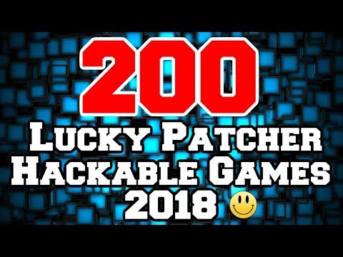 200 Games You Can Hack With Lucky Patcher No Root 2018