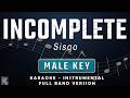 INCOMPLETE MALE KEY FULL BAND KARAOKE INSTRUMENTAL SISQO INCOMPLETE MALE KEY FULL BAND KARAOKE INSTRUMENTAL SISQO