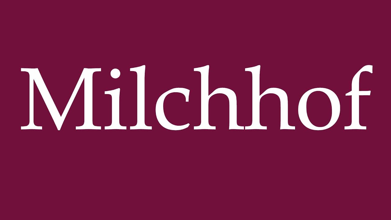 How to Pronounce ''Milchhof'' (Dairy farm) Correctly in German