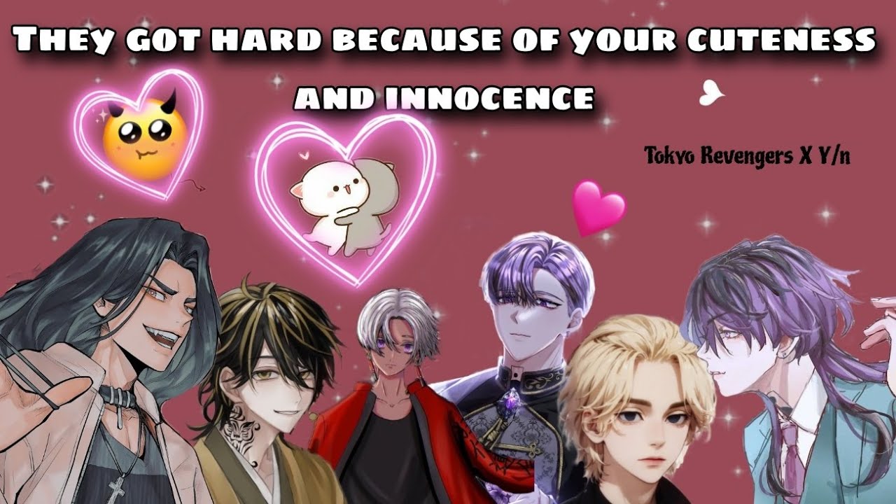 They got hard because of your cuteness and innocence