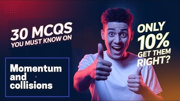 Momentum and collisions from Physical Science class 10 Top 30 very important MCQs Don