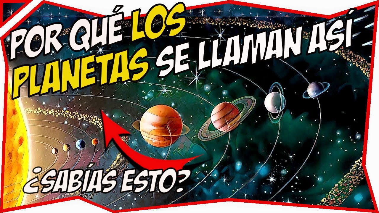 🌎 El NOMBRE de los PLANETAS 🌎 POR QUÉ se llaman ASÍ
