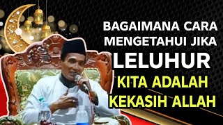 Download Lagu KH. MUKHLASON ROSYID🔴 BAGAIMANA CARA MENGETAHUI KALAU LELUHUR KITA KEKASIH ALLAH MP3