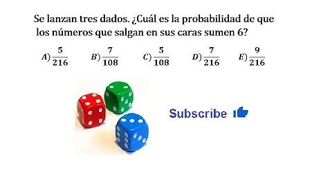 PROBABILIDAD CON 3 DADOS  SE LANZAN TRES DADOS