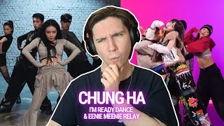 DANCER REACTS TO CHUNG HA 청하 | 'I'm Ready' Dance Practice Video & 'EENIE MEENIE' RELAY DANCE