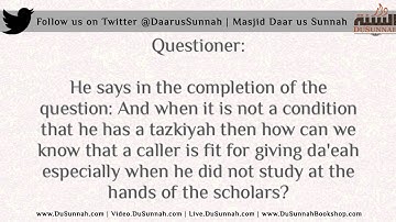 Do I need a Tazkiyah (Commendation) to Teach and Give Da