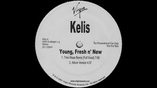 Kelis – Young, Fresh n&#39; New (Timo Maas Full Vocal) [2001]