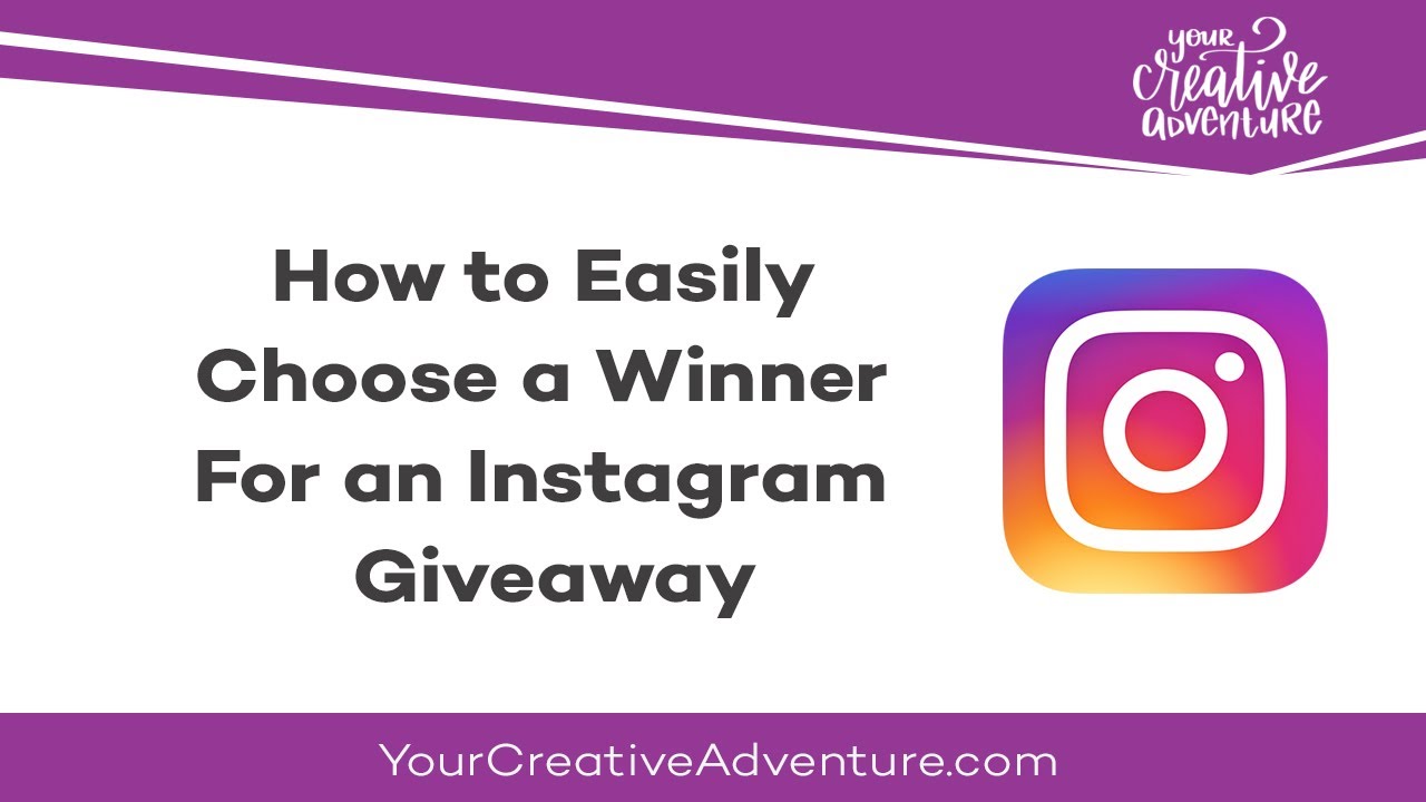 How to Easily Choose a Winner For an Instagram Giveaway 