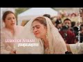 Lubnica nikah highlights  sad nikah movements  fatima tariq photography  danceweddingin