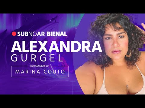 #SubNoAr Bienal: Alexandra Gurgel + Marina Couto | Submarino @submarino