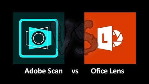 Adobe Scan vs Office Lens - Comparing Features and Quality